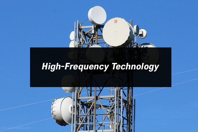 High-Frequency technology